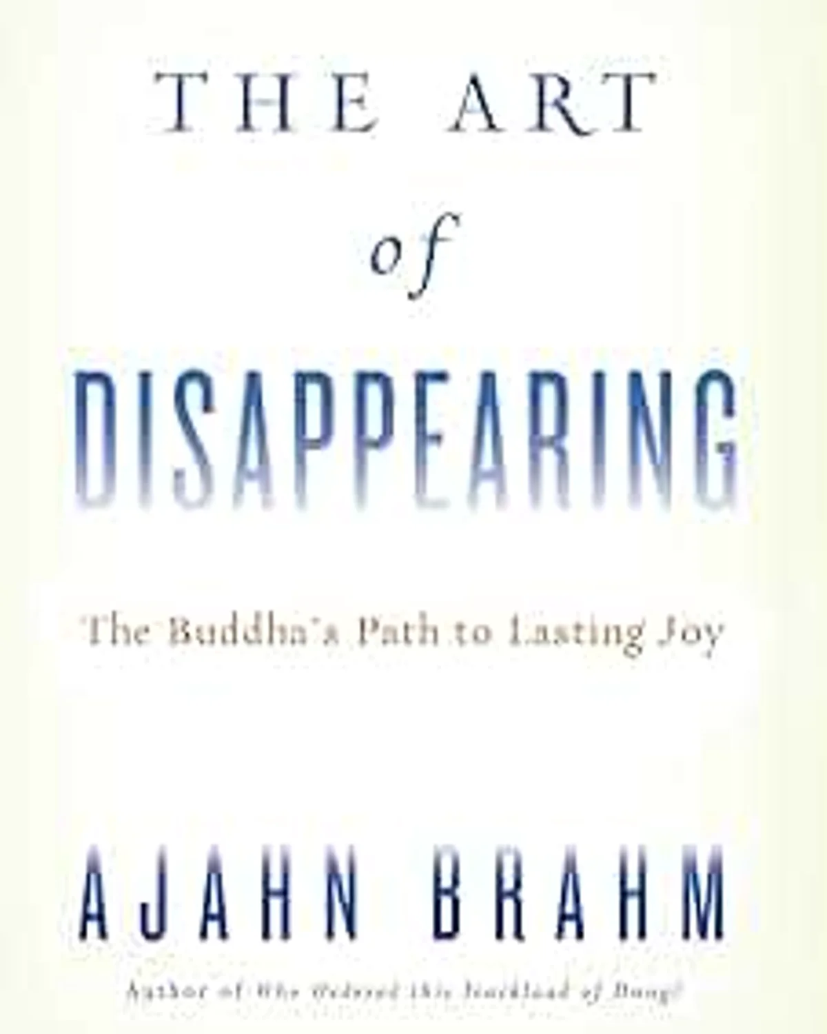 The Art of Disappearing