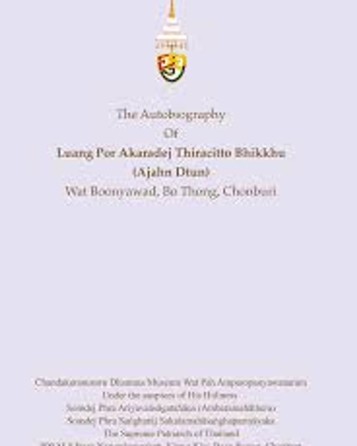 The Autobiography of Ajahn Dtun